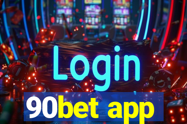 90bet app